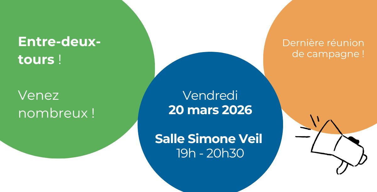 Dernière réunion publique : vendredi 20 mars à Simone Veil